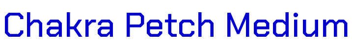 Chakra Petch Medium 字体